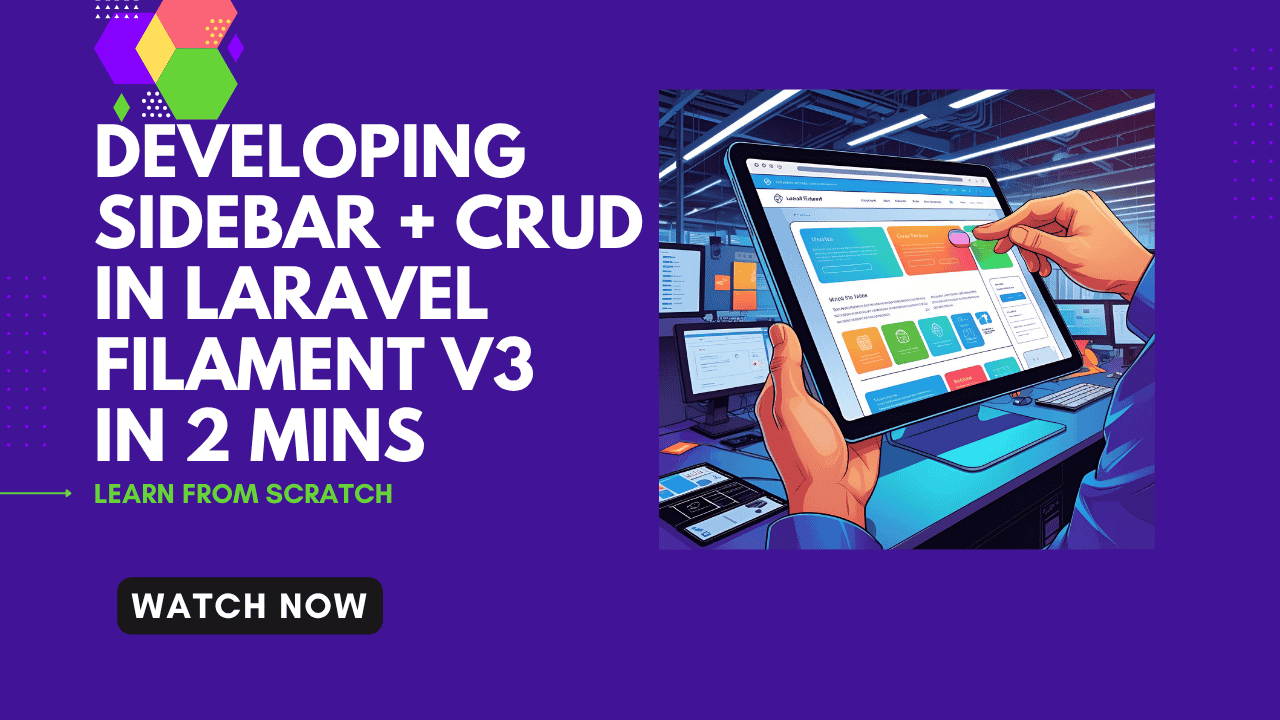 How to Create a Sidebar and Simple CRUD in Laravel Filament v3 (Step-by-Step Guide)