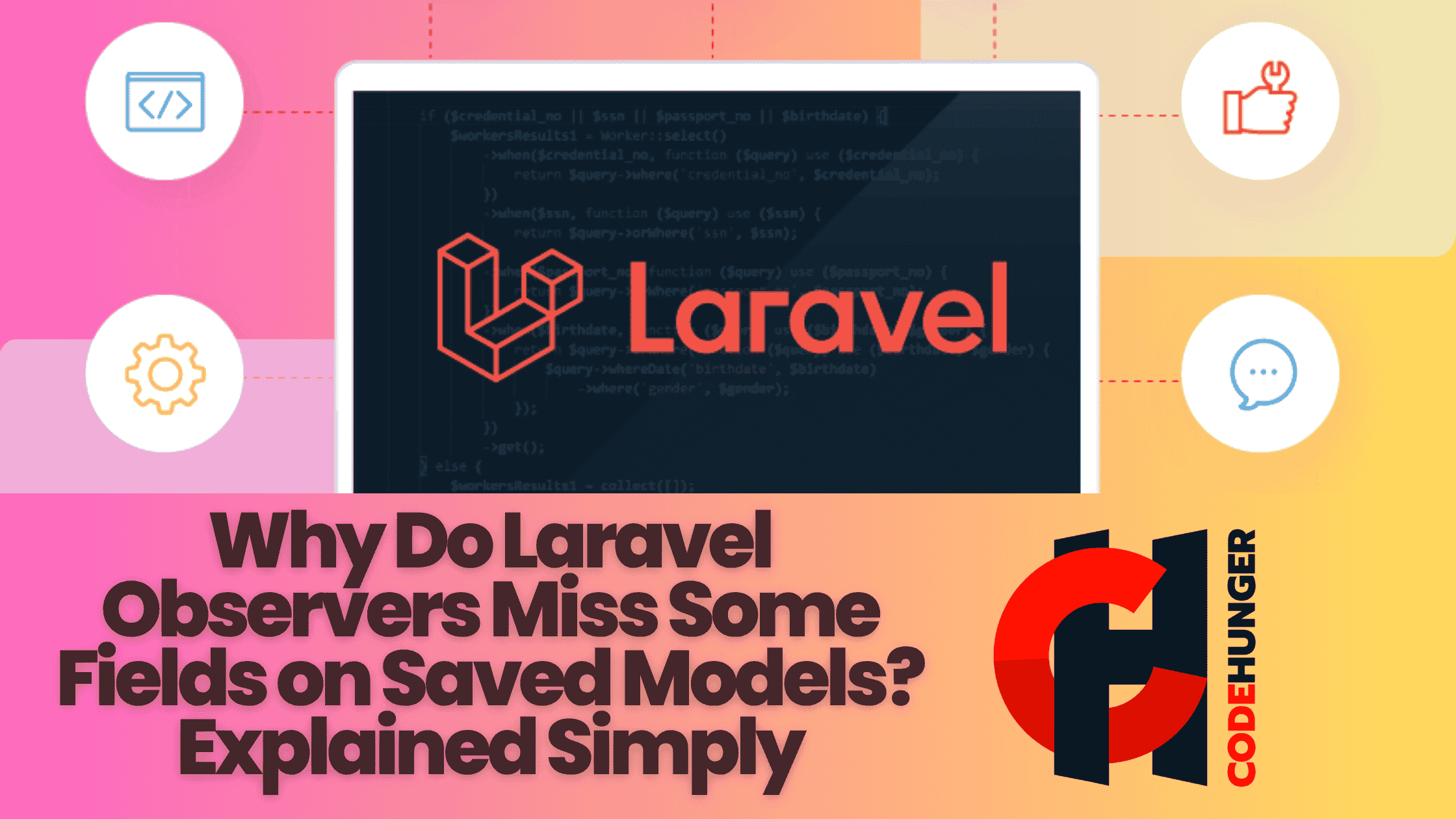 Why Do Laravel Observers Miss Some Fields on Saved Models? Explained Simply